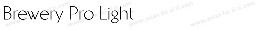 Brewery Pro Light字体转换